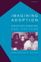 cover of Imagining Adoption: Essays on Literature and Culture