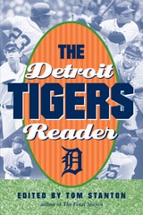 cover of The Detroit Tigers Reader