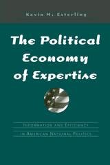 cover of The Political Economy of Expertise: Information and Efficiency in American National Politics
