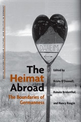 cover of The Heimat Abroad: The Boundaries of Germanness