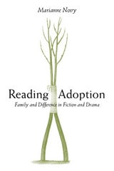 cover of Reading Adoption: Family and Difference in Fiction and Drama