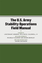 cover of The U.S. Army Stability Operations Field Manual: U.S. Army Field Manual No. 3-07