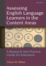 cover of Assessing English Language Learners in the Content Areas: A Research-into-Practice Guide for Educators