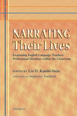 cover of Narrating Their Lives: Examining English Language Teachers' Professional Identities within the Classroom