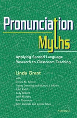 cover of Pronunciation Myths: Applying Second Language Research to Classroom Teaching