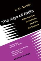 cover of The Age of Attila: Fifth-Century Byzantium and the Barbarians