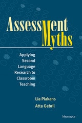 cover of Assessment Myths: Applying Second Language Research to Classroom Teaching
