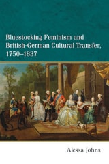 cover of Bluestocking Feminism and British-German Cultural Transfer, 1750-1837