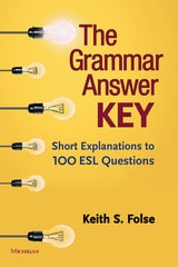 cover of The Grammar Answer Key: Short Explanations to 100 ESL Questions