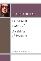 cover of Ecstatic Émigré: An Ethics of Practice