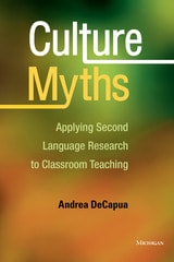 cover of Culture Myths: Applying Second Language Research to Classroom Teaching