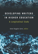 cover of Developing Writers in Higher Education: A Longitudinal Study