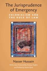 cover of The Jurisprudence of Emergency: Colonialism and the Rule of Law