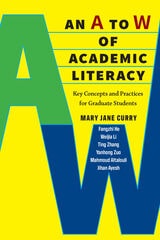 cover of An A to W of Academic Literacy: Key Concepts and Practices for Graduate Students