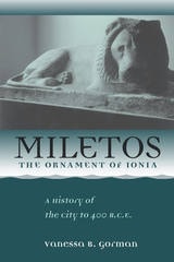 cover of Miletos, the Ornament of Ionia: A History of the City to 400 B.C.E.