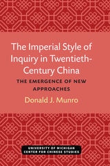 cover of The Imperial Style of Inquiry in Twentieth-Century China: The Emergence of New Approaches