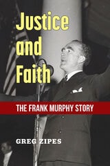 cover of Justice and Faith: The Frank Murphy Story