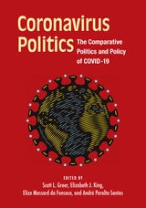 cover of Coronavirus Politics: The Comparative Politics and Policy of COVID-19