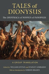 cover of Tales of Dionysus: The Dionysiaca of Nonnus of Panopolis