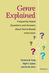 cover of Genre Explained: Frequently Asked Questions and Answers about Genre-Based Instruction