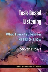 cover of Task-Based Listening: What Every ESL Teacher Needs to Know