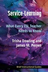 cover of Service-Learning: What Every ESL Teacher Needs to Know