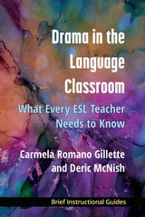 cover of Drama in the Language Classroom: What Every ESL Teacher Needs to Know