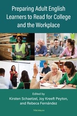 cover of Preparing Adult English Learners to Read for College and the Workplace