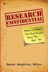 cover of Research Confidential: Solutions to Problems Most Social Scientists Pretend They Never Have