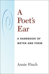 cover of A Poet's Ear: A Handbook of Meter and Form