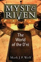 cover of Myst and Riven: The World of the D'ni