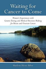 cover of Waiting for Cancer to Come: Women’s Experiences with Genetic Testing and Medical Decision Making for Breast and Ovarian Cancer