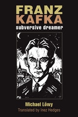 cover of Franz Kafka: Subversive Dreamer