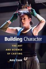 cover of Building Character: The Art and Science of Casting