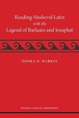 cover of Reading Medieval Latin with the Legend of Barlaam and Josaphat