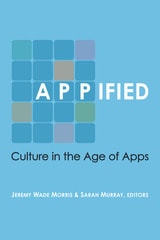 cover of Appified: Culture in the Age of Apps