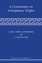cover of A Commentary on Aristophanes' Knights