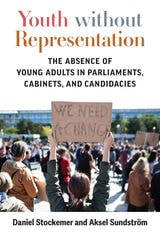 cover of Youth without Representation: The Absence of Young Adults in Parliaments, Cabinets, and Candidacies