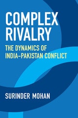 cover of Complex Rivalry: The Dynamics of India-Pakistan Conflict