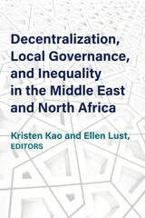 cover of Decentralization, Local Governance, and Inequality in the Middle East and North Africa
