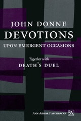 cover of Devotions Upon Emergent Occasions: Together with Death's Duel