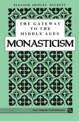 cover of The Gateway to the Middle Ages: Monasticism