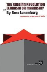 cover of The Russian Revolution and Leninism or Marxism?
