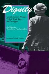 cover of Dignity: Lower Income Women Tell of Their Lives and Struggles