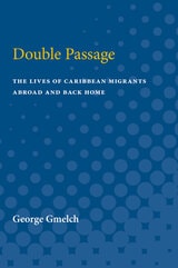 cover of Double Passage: The Lives of Caribbean Migrants Abroad and Back Home