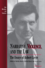 cover of Narrative, Violence, and the Law: The Essays of Robert Cover
