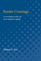 cover of Border Crossings: An Introduction to East German Prose