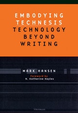 cover of Embodying Technesis: Technology beyond Writing