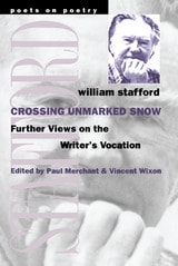 cover of Crossing Unmarked Snow: Further Views on the Writer's Vocation
