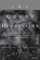 cover of The Great Depression: An International Disaster of Perverse Economic Policies